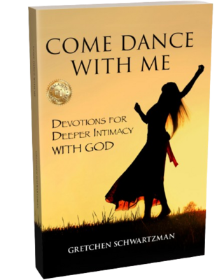 Come Dance With Me, Devotions for Deeper Intimacy with God - Book